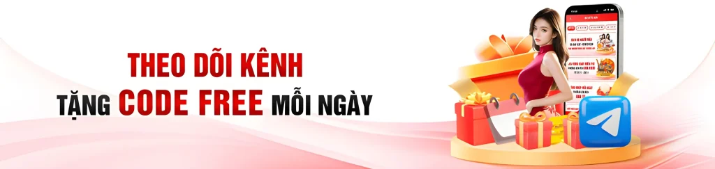 Theo dõi kênh 47tr88 com tặng quà hấp dẫn